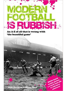 Nick Davidson and Shaun Hunt | Modern Footbal is Rubbish