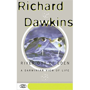 Richard Dawkins | River Out Of Eden: A Darwinian View Of Life 