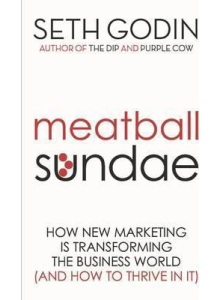 Seth Godin | Meatball Sundae