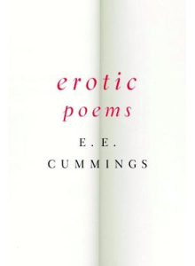 E E Cummings | Erotic poems