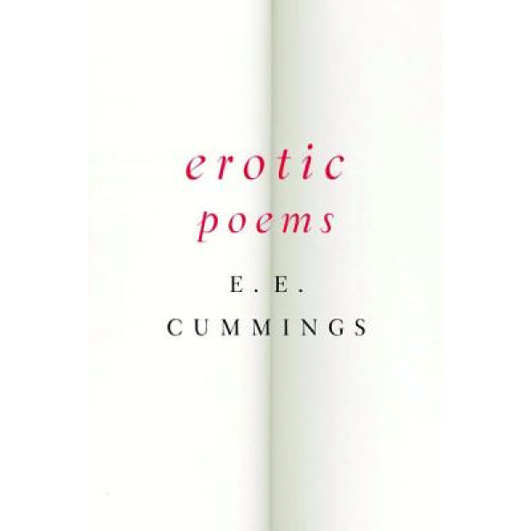 E E Cummings | Erotic poems 1