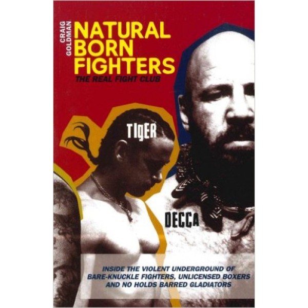 Craig Goldman  | Natural born fighters 1