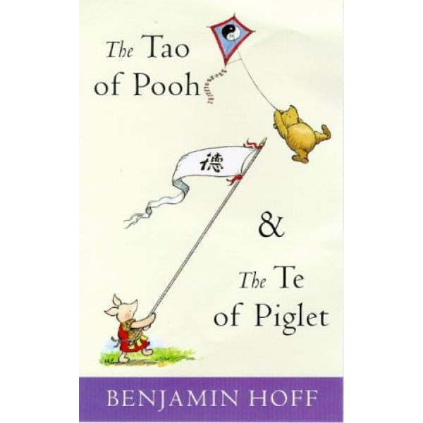 Benjamin Hoff | The Tao of Pooh 1