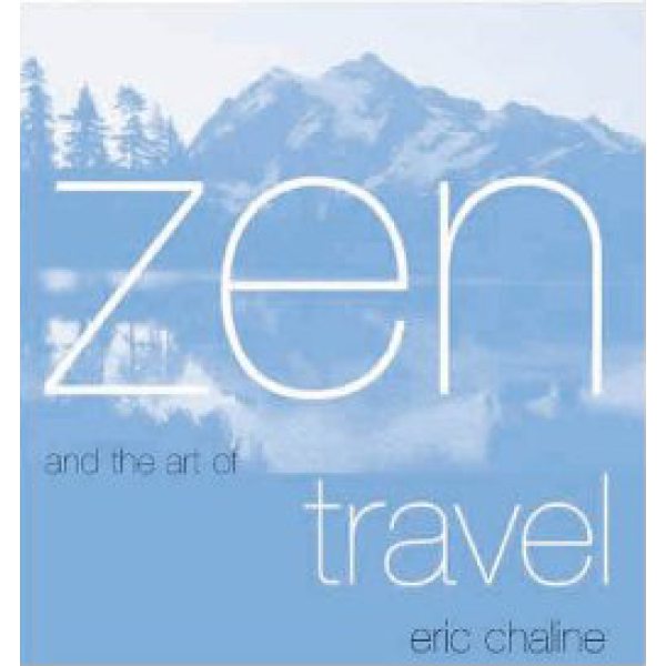 Eric Chaline | Zen and the art of travel 1