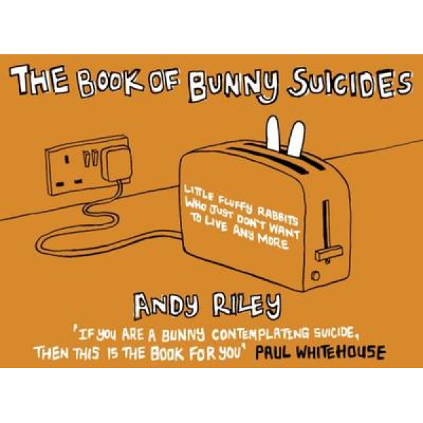 Andy Riley | The book of bunny suicides 1