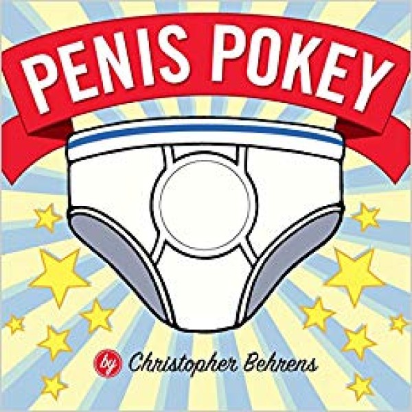 Christopher Behrens | Penis Pokey 1