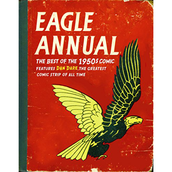 Denis Gifford | The best of "Eagle" annual 1951-1959 1