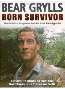 Bear Grylls | Born Survivor