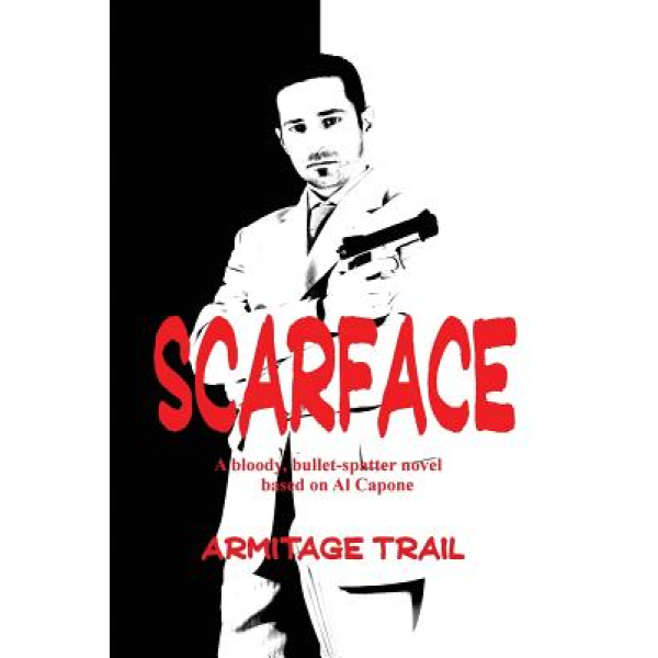 Armitage Trail | Scarface 1